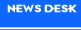 NEWS DESK
